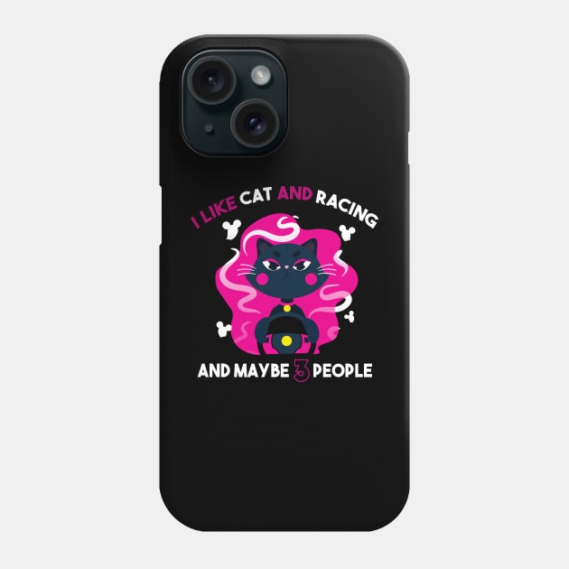 I Like Cats And Racing And Maybe 3 People Phone Case by rebuffquagga