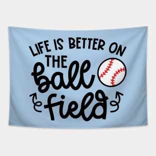 Life Is Better On The Ball Field Baseball Player Mom Cute Funny Tapestry