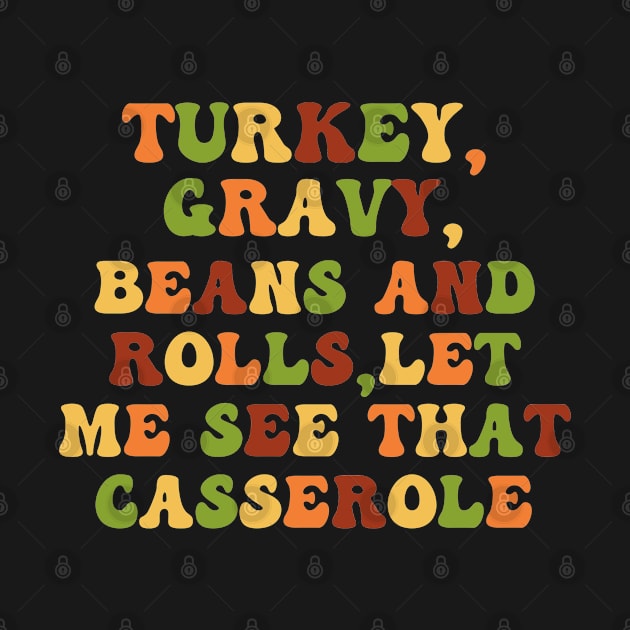 Thanksgiving Quote : Turkey Gravy Beans And Rolls by Eman56