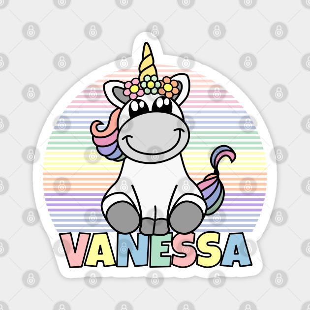 Vanessa First Name Cute Unicorn Rainbow Vanessa Name Magnet Teepublic Au