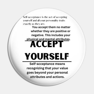 ACCEPT YOURSELF Pin