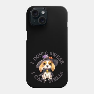 I don't swear I cast spells, beagle dog, funny gifts for dog lovers Phone Case