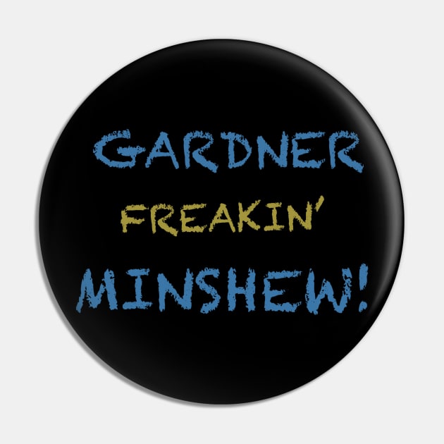 Gardner Minshew Pin by Roommates