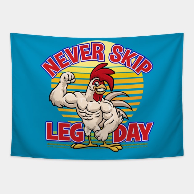 Never skip leg day Tapestry by Home gym rats 