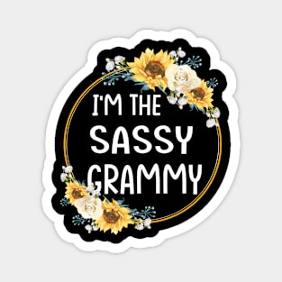 im the sassy grammy Magnet