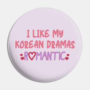 I Like My Korean Dramas Romantic Pin