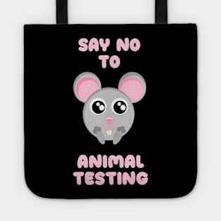 Say no to animal testing Tote