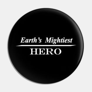 earths mightiest hero Pin