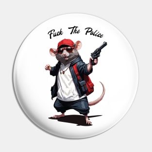 Fuck The Police / Gangsta Rat Pin