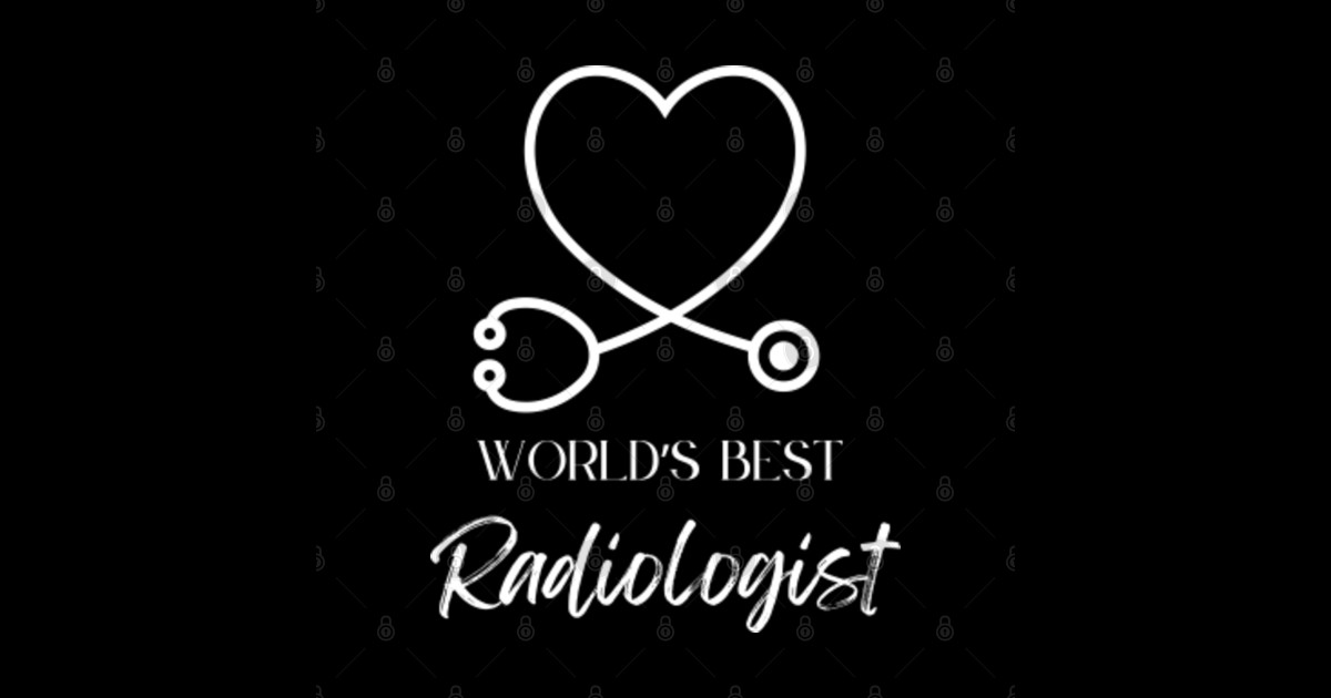 worlds best radiologist - Worlds Best Radiologist - Posters and Art ...