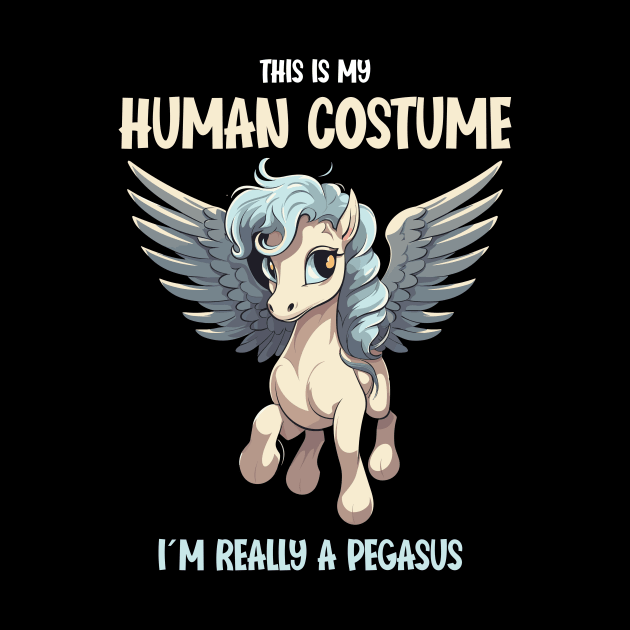 Cute Pegasus Halloween Tee | This is My Human Costume T-Shirt | Funny Animal Lovers Season Outfit | Fantasy Gift Idea by Indigo Lake