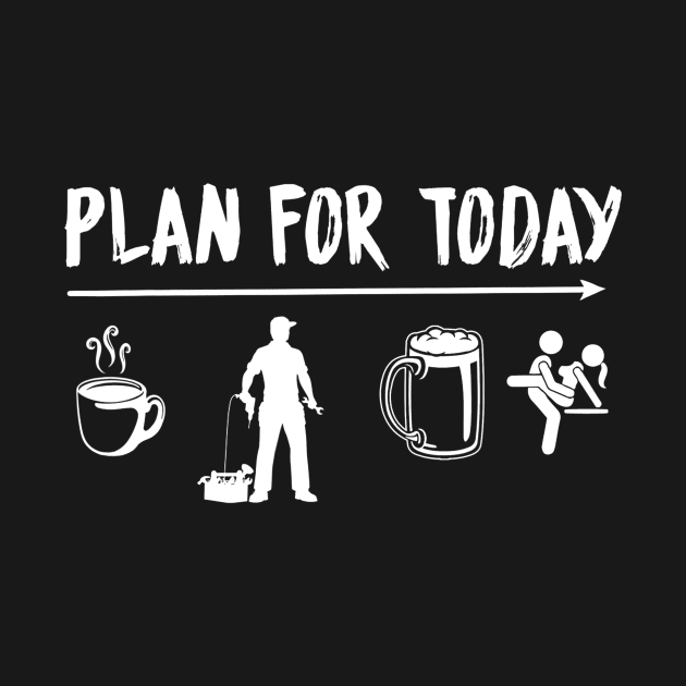 Plan For Today Mechanic Coffee Mechanic Beer Fuck by danielfarisaj