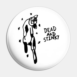 dead and stinky cat Pin