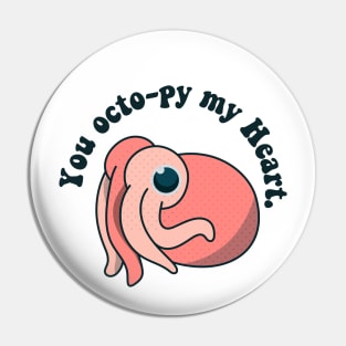 you octo-py my heart Pin