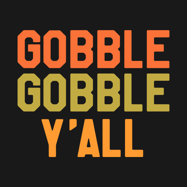 Image result for gobble gobble