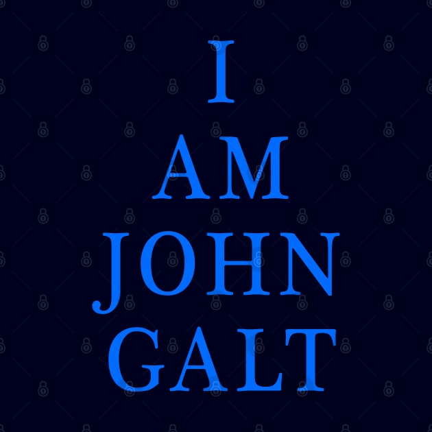 I Am John Galt by Lyvershop