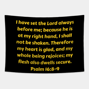 Bible Verse Psalm 16:8-9 Tapestry