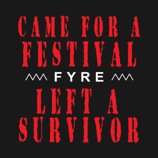 Fyre Festival Survivor T-Shirt