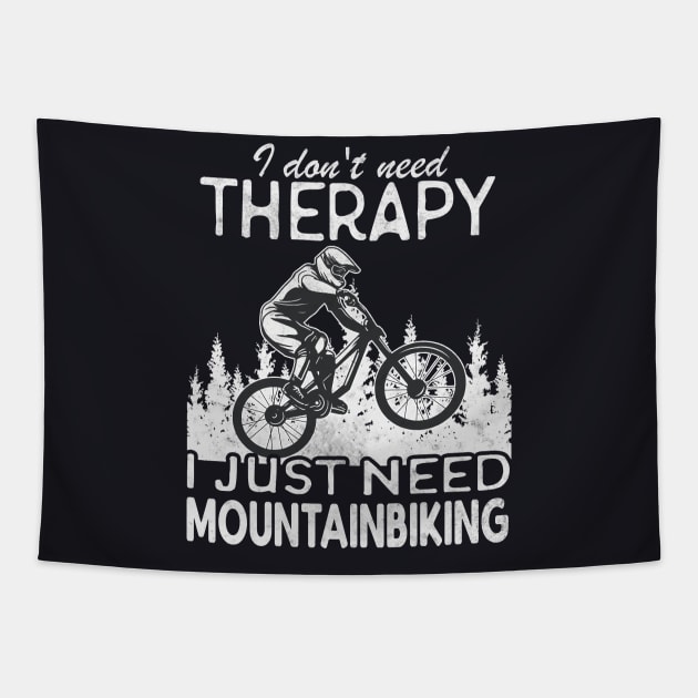 Mountainbike Therapy Mountainbiker Gift Tapestry by Foxxy Merch