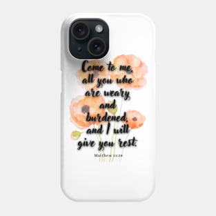 Matthew 11:28, Famous Bible Verse. Phone Case