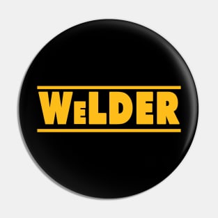 Dewalt Welder Parody Design Pin