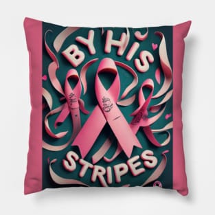 By His Stripes Pink Ribbons in Pink Cute Fonts Pillow