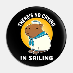 There's no crying in sailing Cartoon Capybara Sailor Pin