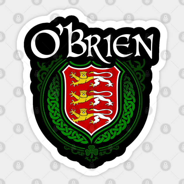 O #39 Brien Family Irish Coat of Arms Clan Crest Obrien Family Sticker