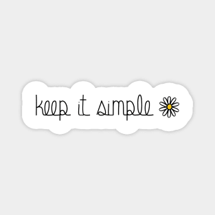 Keep It Simple Sunflower Quote Magnet