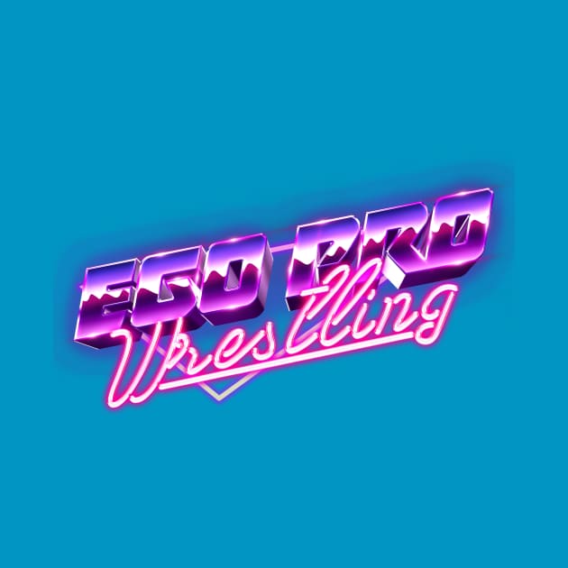 EGO Pro Wrestling - Super 80s by egoprowrestling