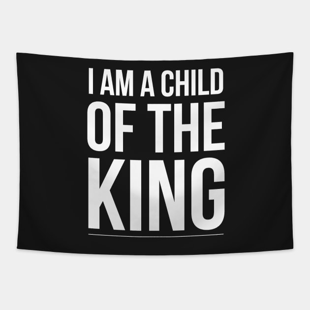 I am a Child of the King Tapestry by 2CreativeNomads