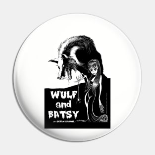 Wulf and Batsy: classic design Pin