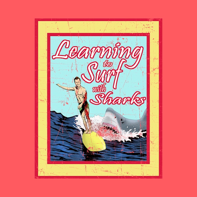 Learning to Surf with Sharks by Echo9Studio