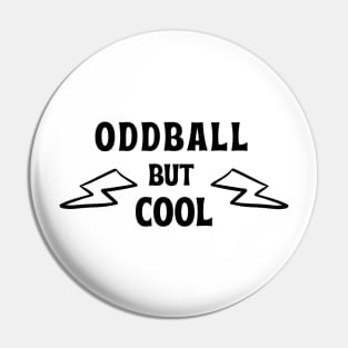 Oddball but cool Pin