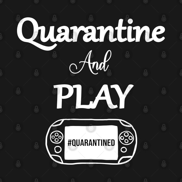 Quarantine and Play by Teesamd