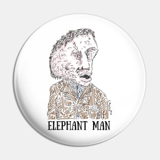 ELEPHANT MAN Pin