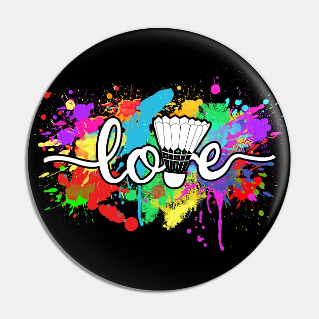 Badminton Love Colourful Typography Sport Pin by mohazain