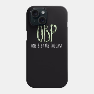 OBP is Out of this World Phone Case