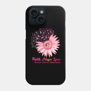 Faith Hope Love Breast Cancer Awareness Flower Pink Phone Case