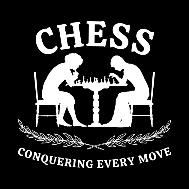 Chess - Conquering every move by William Faria