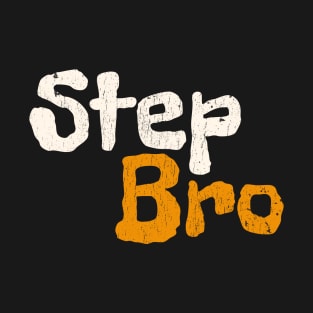 step bro T-Shirt