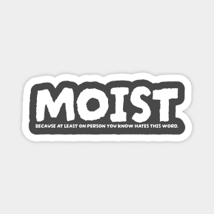 Moist - Text AL Magnet