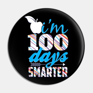 100th Day Of School Funny I'm 100 Days Smarter Kids Learning Pin