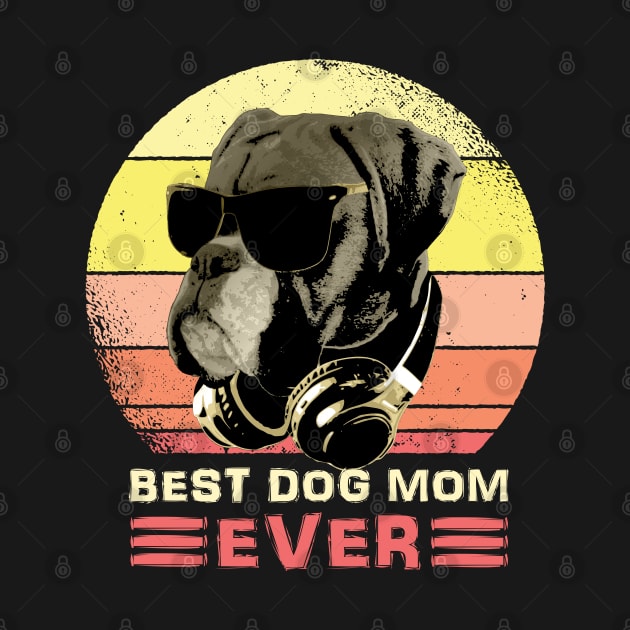 Best Boxer Dog Mom Ever by Nerd_art