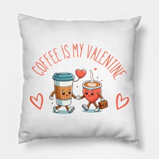 coffee is my valentine - coffee is my valentine girl Pillow