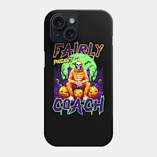 Halloween Coach Shirt | Fairly Decent Coach Skeleton Phone Case