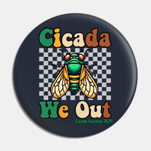 Bruh We Out Funny Cicada Event Summer 2024 Pin