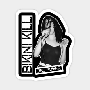 bikini kill ( girl power ) Magnet