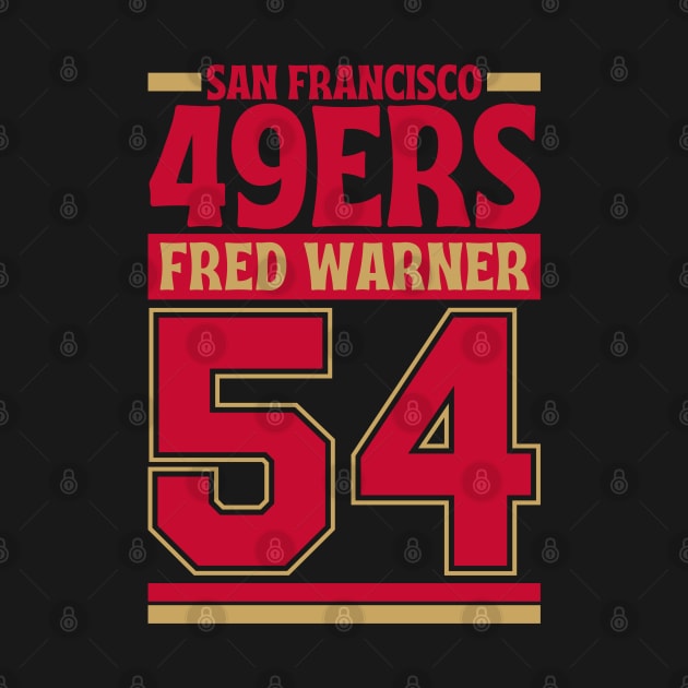 San Francisco 49ERS Warner 54 Edition 3 by Astronaut.co