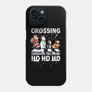 Crossing Through The Snow Ho Ho Ho Santa Bear Penguin Deer Phone Case